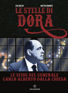 Cover of stelle di Dora. Le sfide del generale Carlo Alberto Dalla Chiesa
