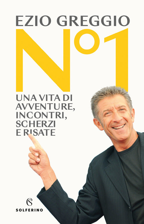 Cover of N°1. Una vita di avventure, incontri, scherzi e risate