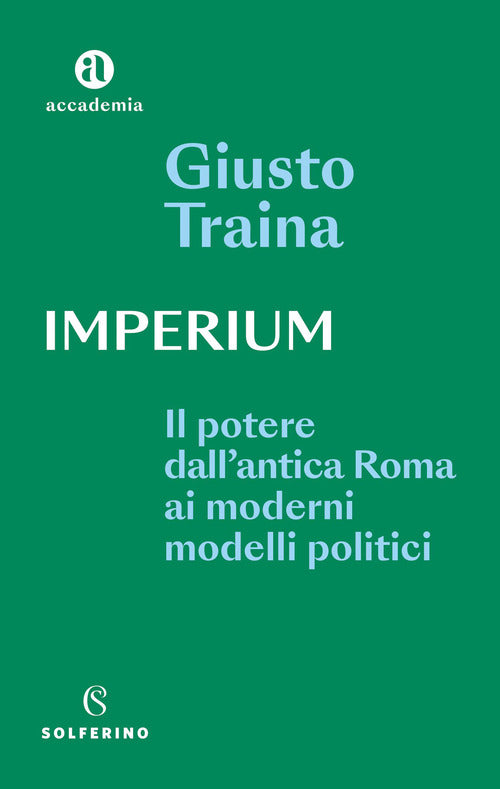 Cover of Imperium. Il potere dell'antica Roma ai moderni modelli politici