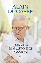 Cover of vita di gusto e di passioni