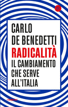 Cover of Radicalità. Il cambiamento che serve all'Italia