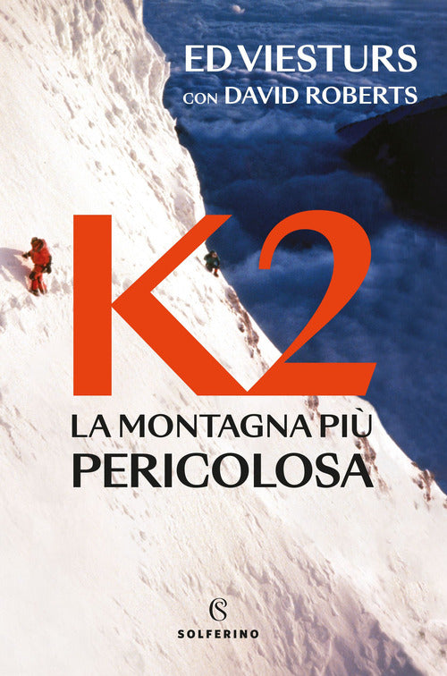 Cover of K2. La montagna più pericolosa della Terra
