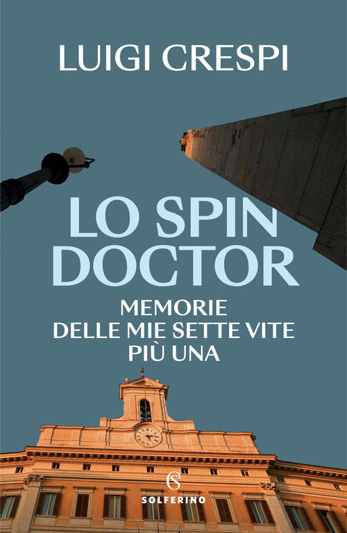 Cover of spin doctor. Memorie delle mie sette vite più una