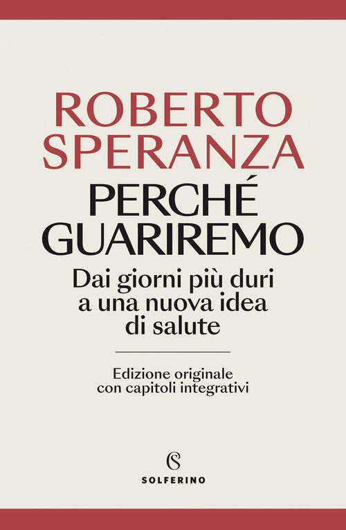 Cover of Perché guariremo. Dai giorni più duri a una nuova idea di salute