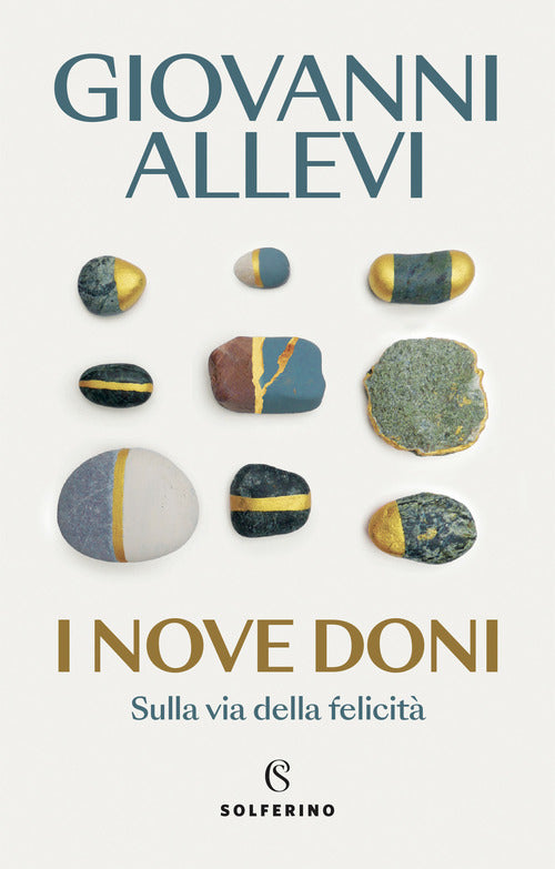 I nove doni. Sulla via della felicit
