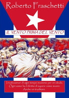 Cover of vento prima del vento. La saga dei Gutierrez