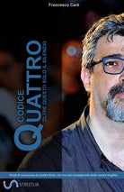 Cover of Codice Quattro. Oltre questo solo il silenzio