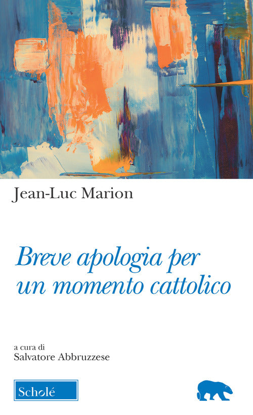 Cover of Breve apologia per un momento cattolico