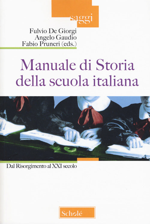 Cover of Manuale di storia della scuola italiana. Dal Risorgimento al XXI secolo