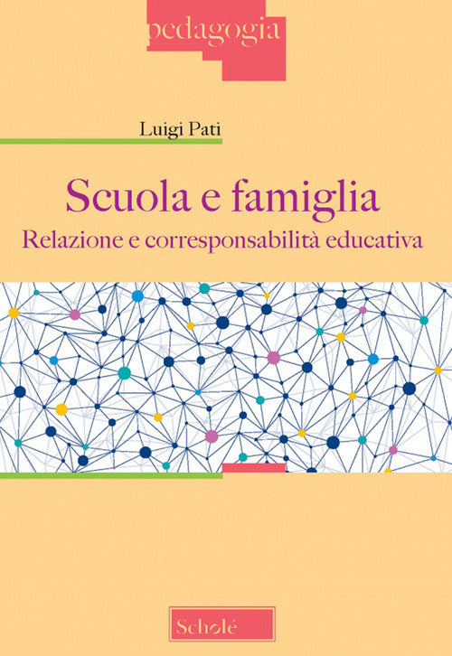 Cover of Scuola e famiglia. Relazione e corresponsabilità educativa