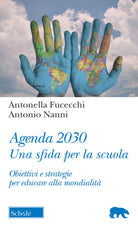 Cover of Agenda 2030. Una sfida per la scuola. Obiettivi e strategie per educare alla mondialità