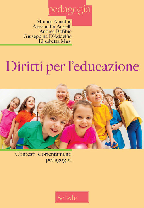 Cover of Diritti per l'educazione. Contesti e orientamenti pedagogici