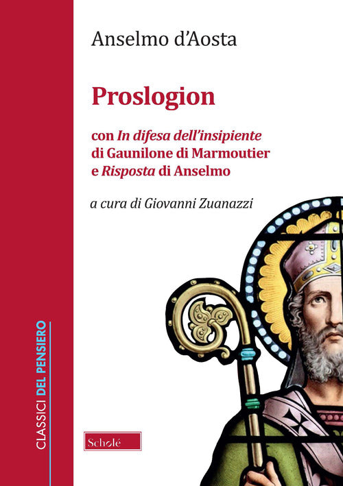 Cover of Proslogion. Con «In difesa dell'insipiente» di Gaunilone di Marmoutier e «Risposta» di Anselmo