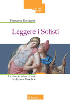 Cover of Leggere i sofisti. Le diverse anime di una rivoluzione filosofica