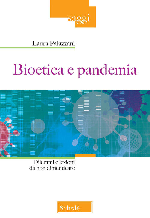 Cover of Bioetica e pandemia. Dilemmi e lezioni da non dimenticare