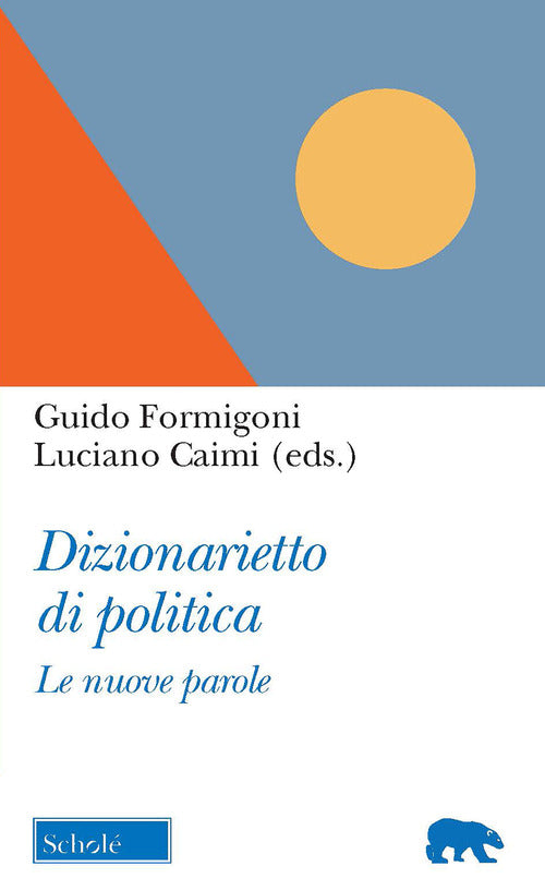 Cover of Dizionarietto di politica. Le nuove parole