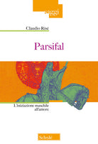 Cover of Parsifal. L'iniziazione maschile all'amore