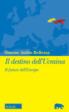 Cover of destino dell'Ucraina. Il futuro dell'Europa