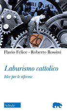 Cover of Laburismo cattolico. Idee per le riforme