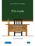 Cover of W la scuola. Un programma per contrastare la dispersione scolastica