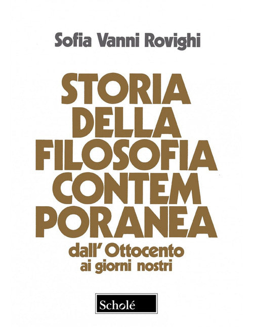 Cover of Storia della filosofia contemporanea. Dall'Ottocento ai giorni nostri