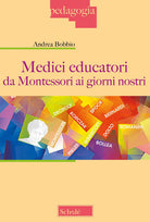 Cover of Medici educatori da Montessori ai giorni nostri