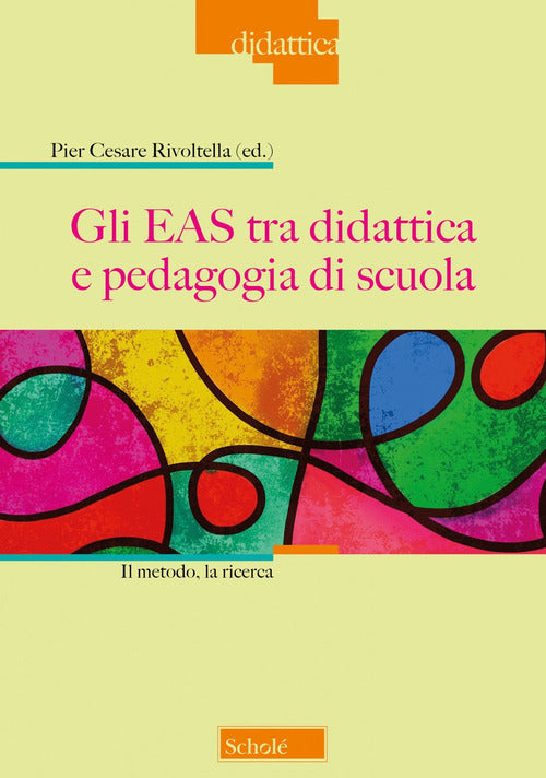 Cover of EAS tra didattica e pedagogia di scuola. Il metodo, la ricerca