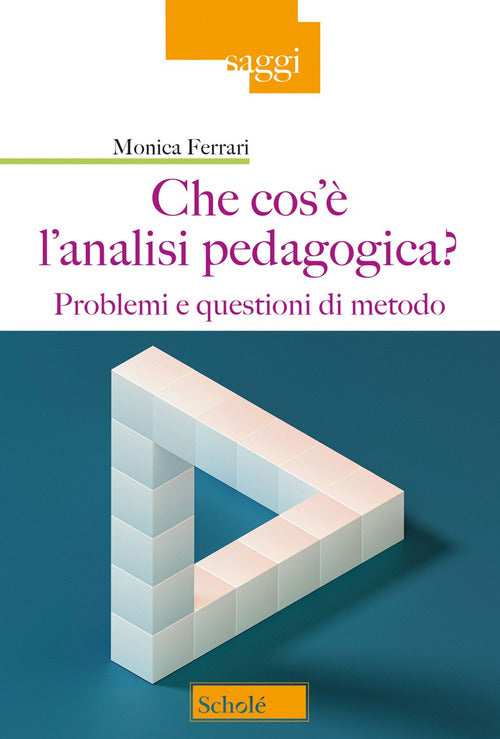 Cover of Che cos'è l'analisi pedagogica? Problemi e questioni di metodo