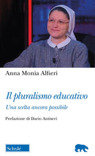 Cover of pluralismo educativo. Una scelta ancora possibile