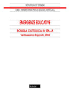 Emergenze educative. Scuola cattolica in Italia. 26 rapporto