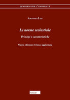 Le norme scolastiche. Principi e caratteristiche