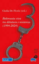 Bielorussia viva tra dittatura e resistenza (1994-2024)