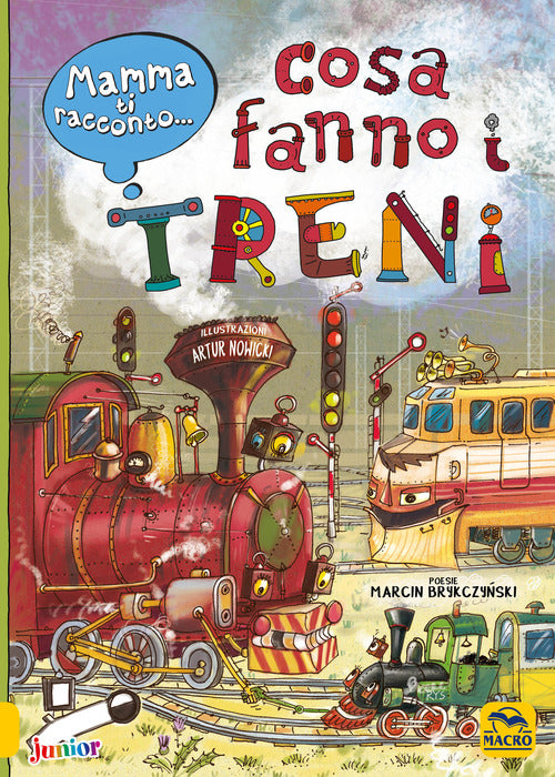 Cover of Mamma ti racconto... cosa fanno i treni