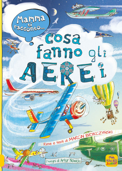 Cover of Mamma ti racconto... cosa fanno gli aerei