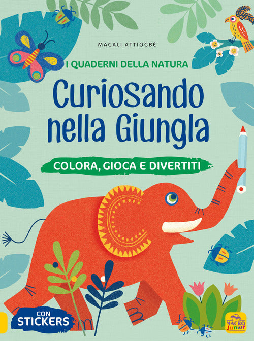 Cover of Curiosando nella giungla. Colora, gioca e divertiti. Con adesivi