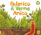Cover of Federico il verme amico