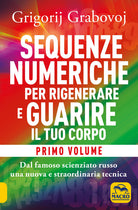 Cover of Sequenze numeriche per rigenerare e guarire il tuo corpo