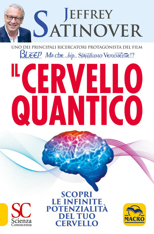 Cover of cervello quantico. Scopri le infinite potenzialità del tuo cervello