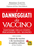 Cover of danneggiati da vaccino. Fantasmi dello Stato, prigionieri del silenzio