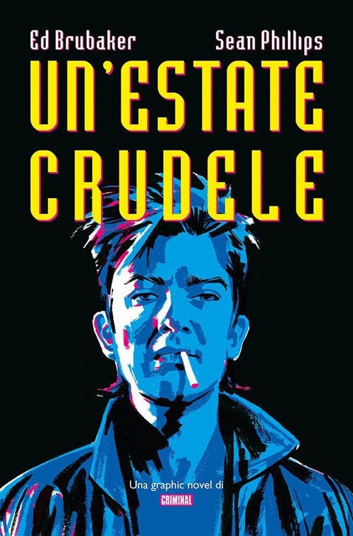 Cover of estate crudele. Una graphic novel di Criminal