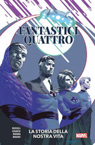 Cover of storia della nostra vita. Fantastici Quattro