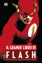 Cover of grande libro di Flash. Ottant'anni di avventura nel tempo