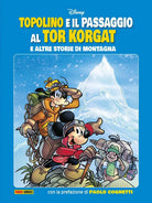 Cover of Topolino e il passaggio al Tor Korgat e altre storie