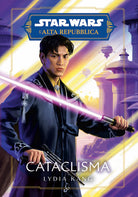 Cover of Cataclisma. Star Wars. L'Alta Repubblica