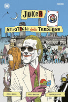Joker. Strategia della tensione. Artist edition