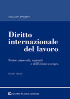Cover of Diritto internazionale del lavoro. Norme universali, regionali e dell'Unione europea
