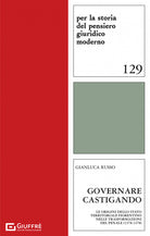 Cover of Governare castigando. Le origini dello Stato territoriale fiorentino nelle trasformazioni del penale (1378-1478)