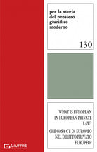 Cover of What is european in european private law? Che cosa c'è di europeo nel diritto privato europeo?