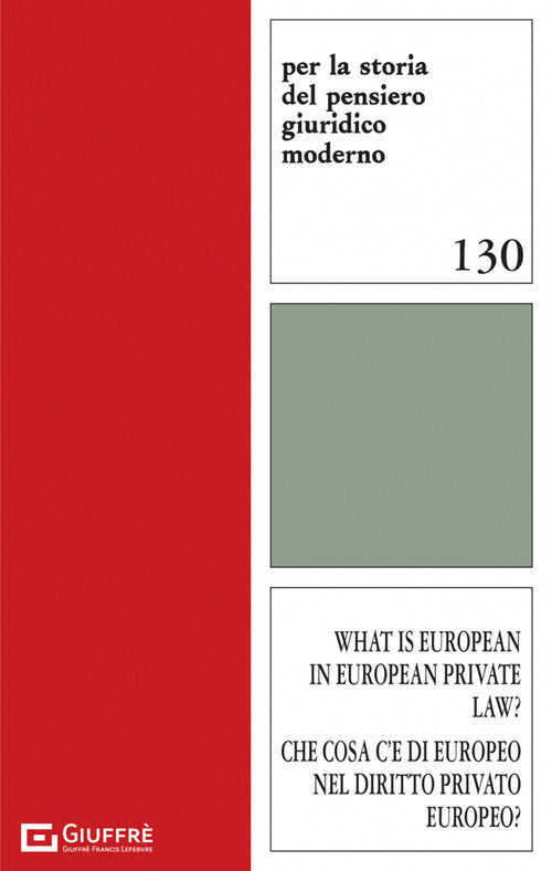 Cover of What is european in european private law? Che cosa c'è di europeo nel diritto privato europeo?