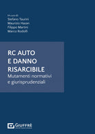 Cover of RC auto e danno risarcibile. Mutamenti normativi e giurisprudenziali